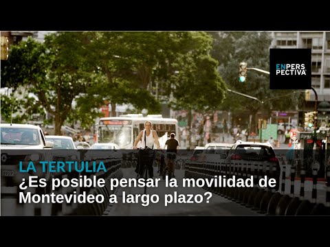 ¿Es posible pensar la movilidad de Montevideo a largo plazo?