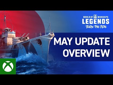 World of Warships: Legends - May Update Overview Trailer