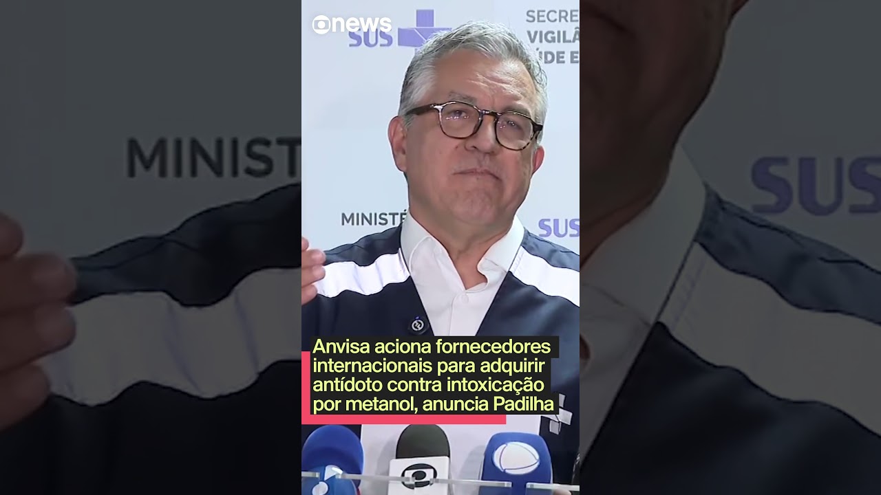 Anvisa aciona fornecedores internacionais para adquirir antídoto contra intoxicação por metanol