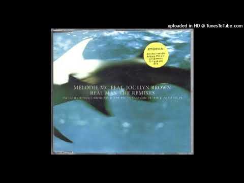 Melodie MC feat. Jocelyn Brown - Real Man (Antiloop's No Wimp Mix Radio Version)
