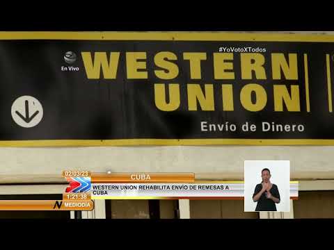 Western Union rehabilita envío de remesas a Cuba