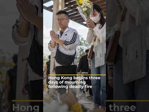 Hong Kong begins three-day mourning period after deadly high-rise fire | AJ #shorts