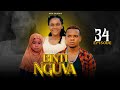 BINTI NGUVA _ FULL EPISODE 34