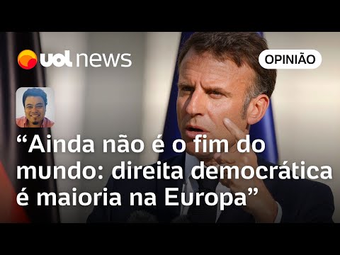 Não é esquerda, mas direita democrática que barrará extrema direita na Europa | Leonardo Sakamoto