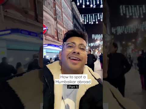 How to spot a Mumbaikar abroad (Part 1)