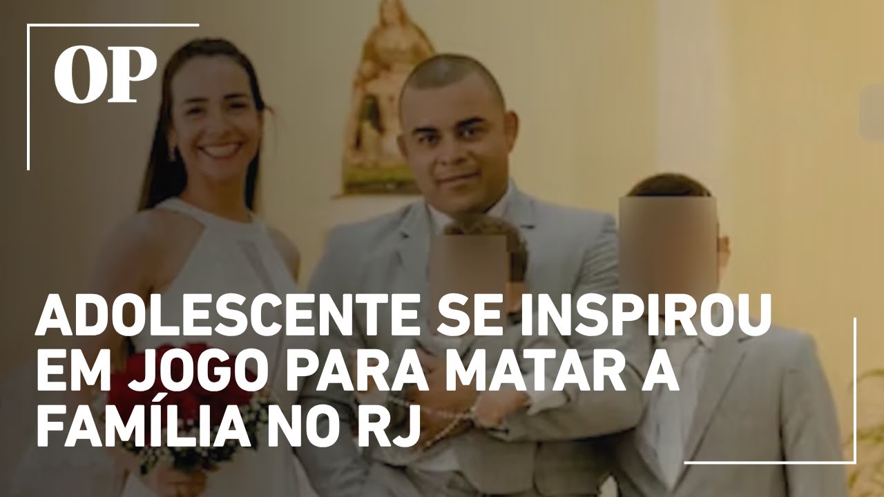 Adolescente se inspirou em jogo para matar a família no RJ jovem teve apoio de namorada virtual