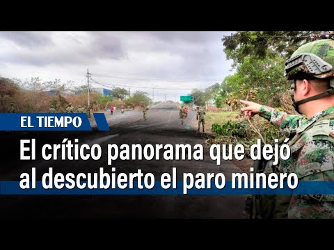 El crítico panorama que dejó al descubierto el paro minero en Antioquia | El Tiempo