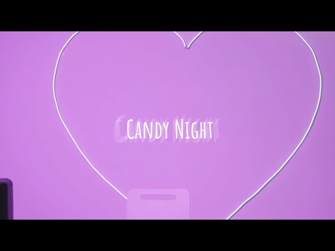 Candy Night (studio session short ver)