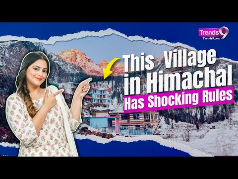 Exploring Malana: Unveiling Its Unique Rules and Traditions | A Journey through Himachal Pradesh