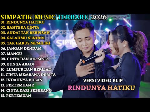 RINDUNYA HATIKU - BAHTERA CINTA | SIMPATIK TERBARU | SIMPATIK FULL ALBUM TERBARU 2025
