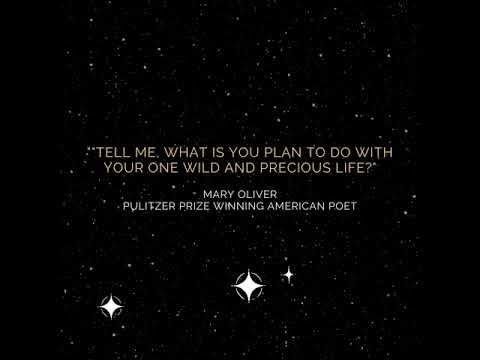 What will you do with your wonderfully wild life?