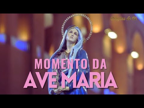 ? MOMENTO DA AVE MARIA | Oração da Noite | 13 de Outubro