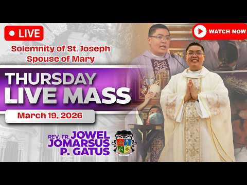 FILIPINO LIVE MASS TODAY *MARCH 19, 2026* FR. JOWEL JOMARSUS GATUS