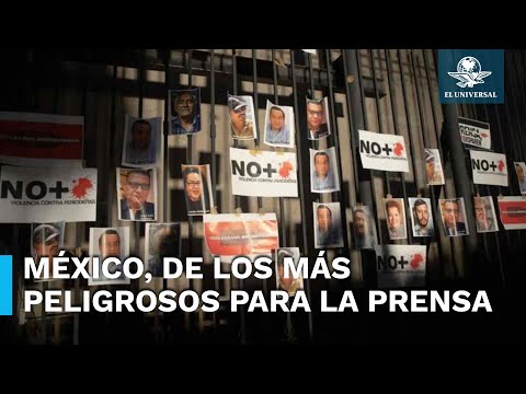 CIDN revela que México es “de los países más letales para la prensa” #EnPortada