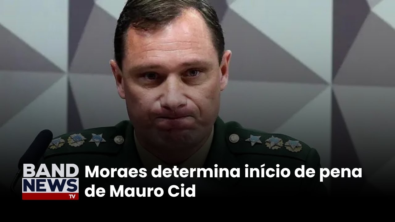 Moraes determina início de pena de Mauro Cid | BandNews TV