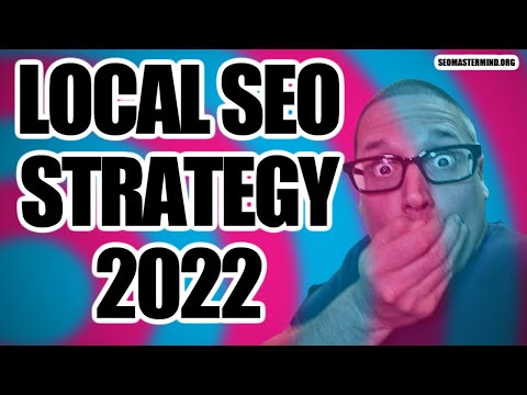 Local SEO Strategy 2022