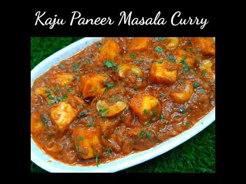 Kaju Paneer Masala curry for Roti Chapati | Kaju Paneer Masala