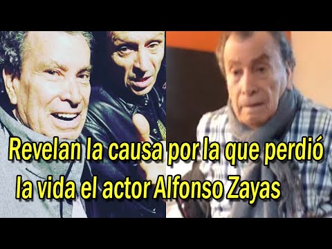 Revelan la causa por la que perdió la vida el actor Alfonso Zayas