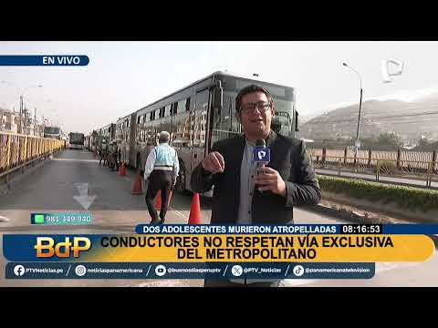 BDP conductores no respetan vía exclusiva del Metropolitano
