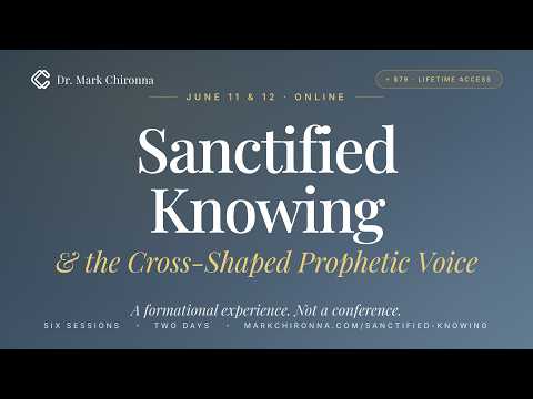 Sanctified Knowing And The Cross shaped Prophetic Voice