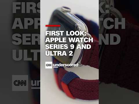 First Look: Apple Watch Series 9 and Ultra 2