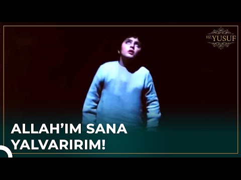 Hz. Yusuf'un Duası Anında Kabul Oldu | Hz. Yusuf