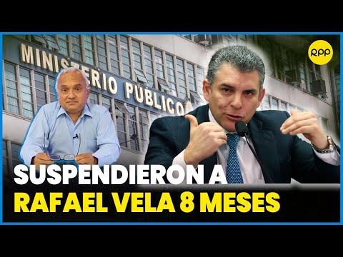 RAFAEL VELA fue suspendido por la Autoridad Nacional de Control  #ValganVerdades