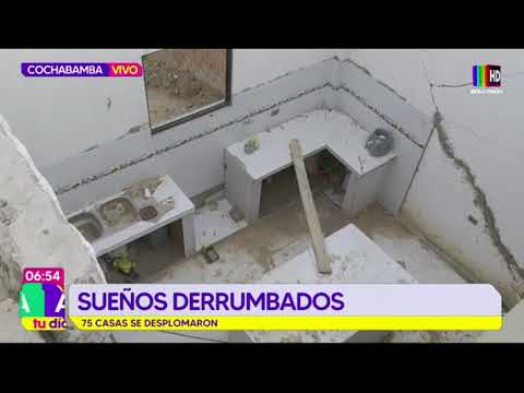 ¡Lamentable! 75 casas se desplomaron en Cochabamba