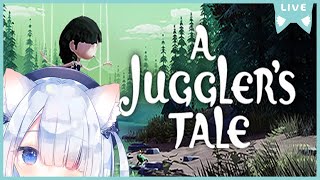 2【A Juggler's Tale】初見で遊ぶ🍭😺ほのぼの実況🎮 #vtuber