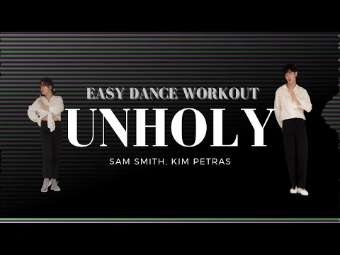 Unholy by Sam Smith, Kim Petras | Easy Dance Workout