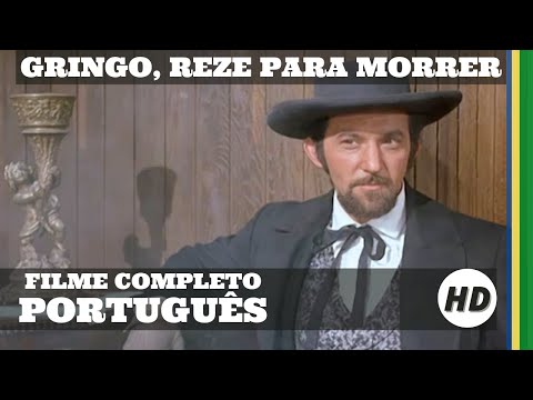 Gringo, Reze para Morrer | Ação | Faroeste | HD | Filme completo em português