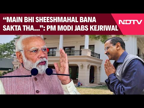 PM Modi Speech Today | "Could Have Built Sheeshmahal For Myself, But...": PM Jabs Arvind Kejriwal