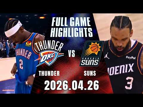 【2025-26 NBA】04/26 Game 3 #奧克拉荷馬雷霆 vs #鳳凰城太陽 全場賽事精華｜FULL GAME HIGHLIGHTS｜NBA 季後賽場場直播