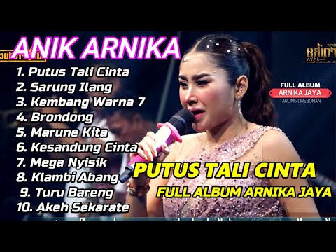 FULL ALBUM ANIK ARNIKA JAYA BUTUS TALI CINTA ALBUM OF CHOICE