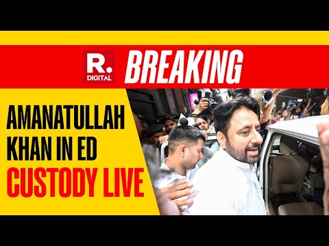 Republic TV LIVE: ED Raids Amanatullah, AAP MLA Refusing To Open Door | Kejriwal