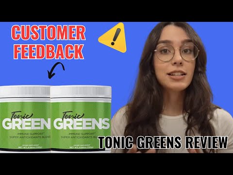 TONIC GREENS -(?ATTENTION!)- TONIC GREENS REVIEW - TONIC GREENS REVIEWS - TONIC GREENS HERPES