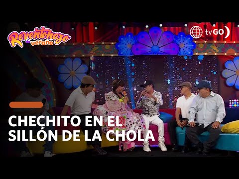 El Reventonazo de Verano: Chechito se sienta en el Sillón de la Chola (HOY)