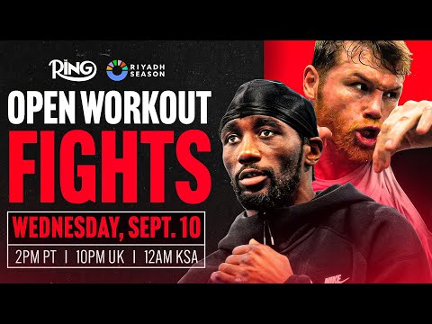 CANELO ALVAREZ VS. TERENCE CRAWFORD OPEN WORKOUT FIGHTS LIVESTREAM
