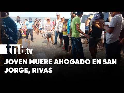 Joven originario de Nueva Guinea perdió la vida ahogado en San Jorge, Rivas - Nicaragua