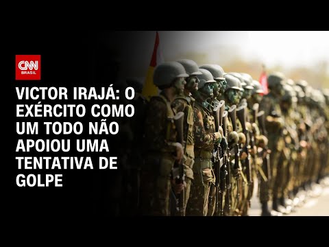 ​Victor Irajá: O exército como um todo não apoiou uma tentativa de golpe | CNN ARENA