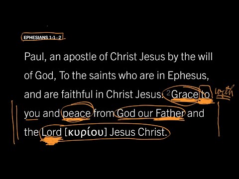 Ephesians 1:1–2 // Part 8 // What Are Grace and Peace?