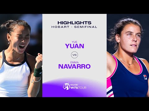 Yuan Yue vs. Emma Navarro | 2024 Hobart Semifinal | WTA Match Highlights