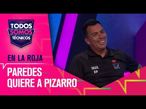 Esteban Paredes quiere a Damián Pizarro en la Roja - Todos Somos Técnicos
