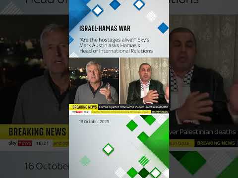 "Are the 199 hostages still alive?" Sky’s Mark Austin asks Hamas’s Head of International Relations