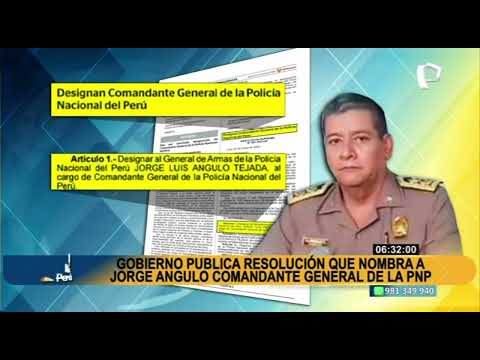 PNP: Gobierno oficializa nombramiento de Jorge Angulo como nuevo comandante general