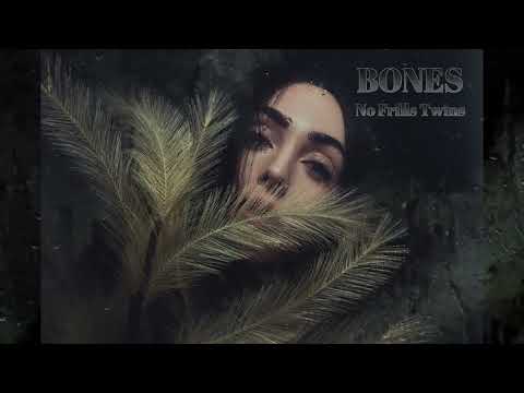 No Frills Twins - Bones (Audio)