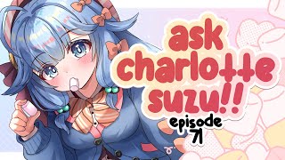 ask charlotte suzu!! 71