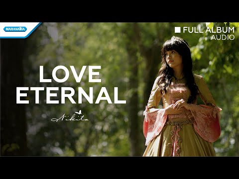 Love Eternal - Nikita (Audio full album)