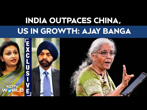 Ajay Banga In India | India Leads China, US In Growth Rate, Ajay Banga Sees More Upside Ahead