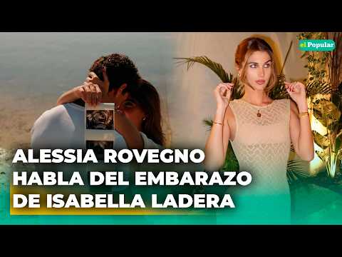 Alessia Rovegno reacciona al embarazo de Hugo García e Isabella Ladera 😱 “Un hijo es una bendición”